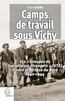Couv 9782846546386 Camps de travail sous Vichy