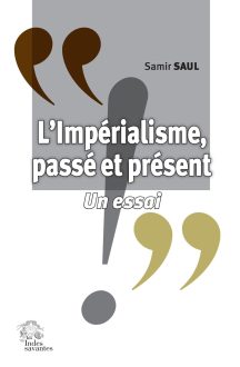 L’impérialisme, passé et présent